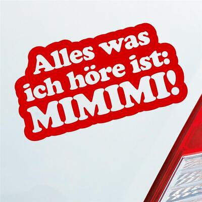 Alles was ich hoere ist mimimi aufkleber