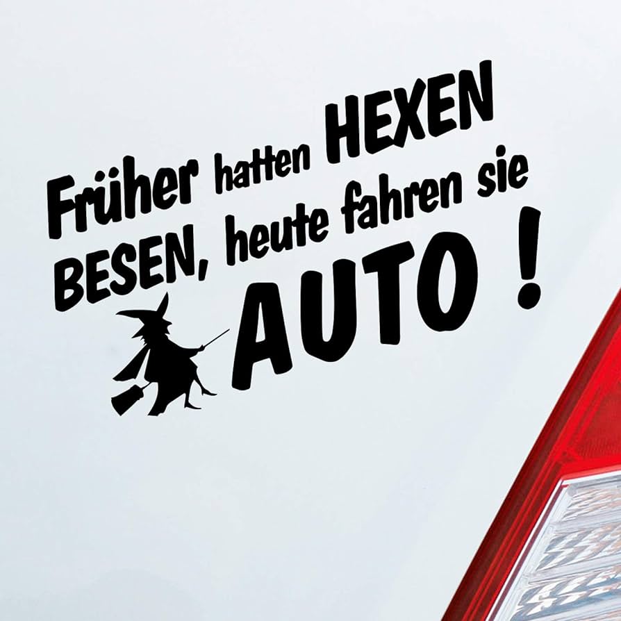 Frueher hatten hexen besen heute fahren sie auto aufkleber